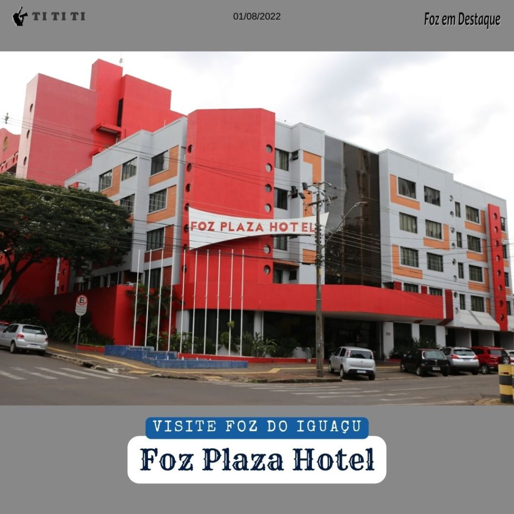 Foz Plaza Hotel