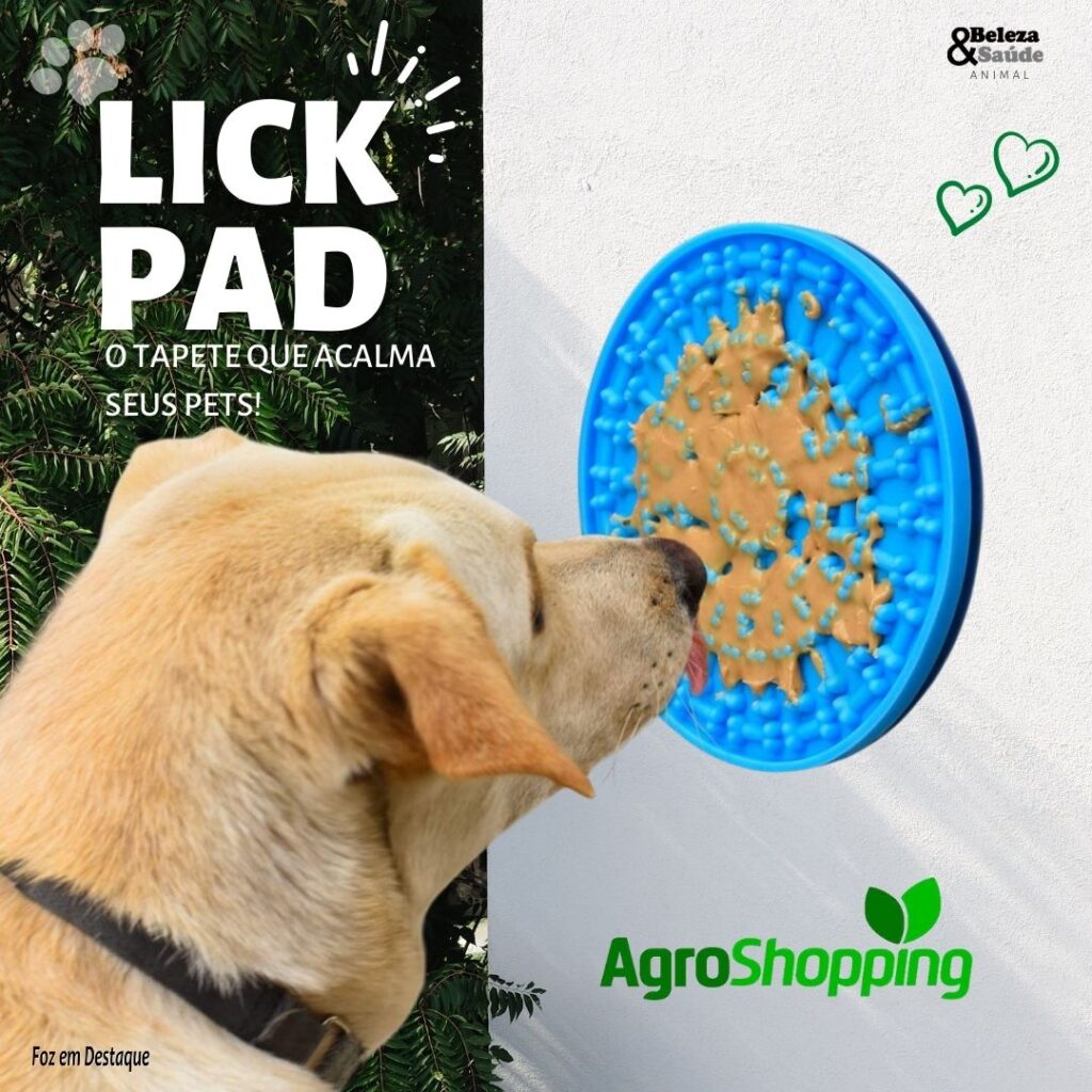 LICK PAD: O tapete que acalma os cãezinhos na Agroshopping