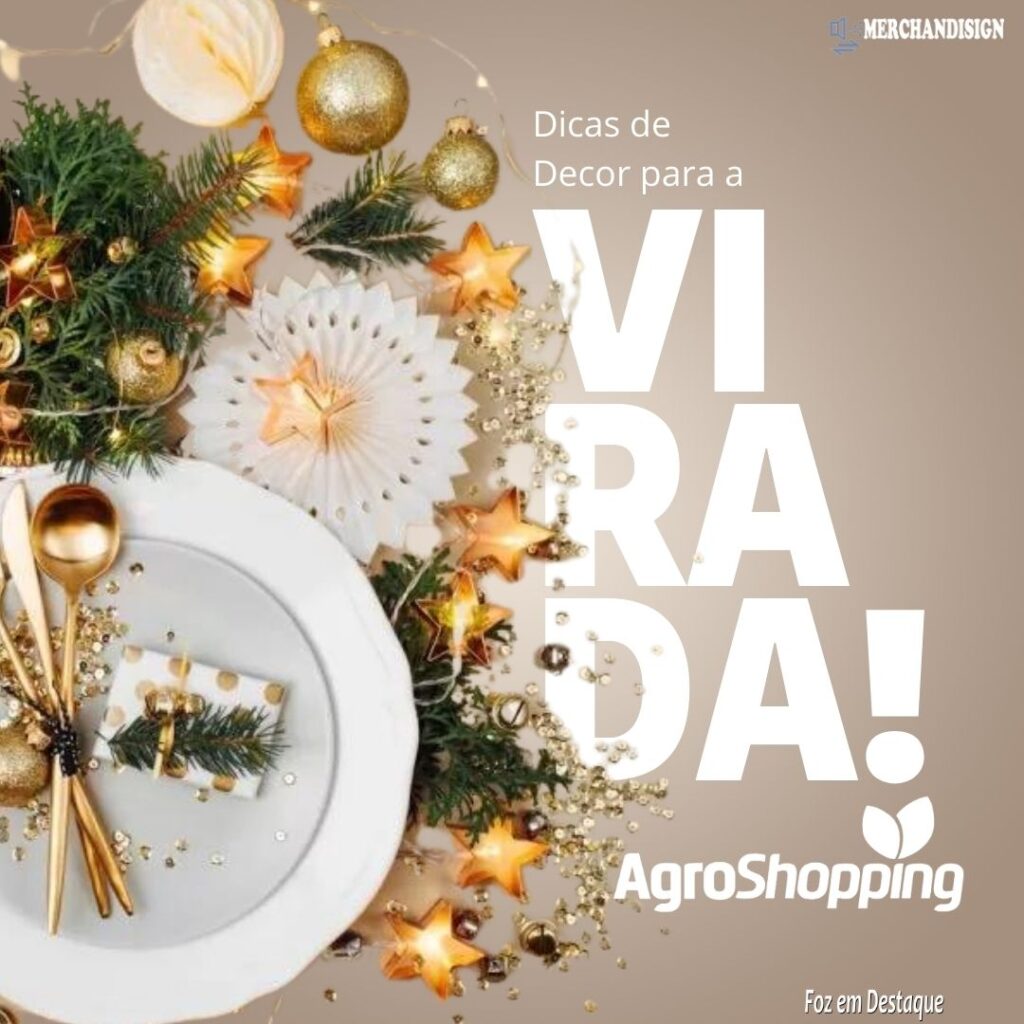 Decor da Virada Agroshopping