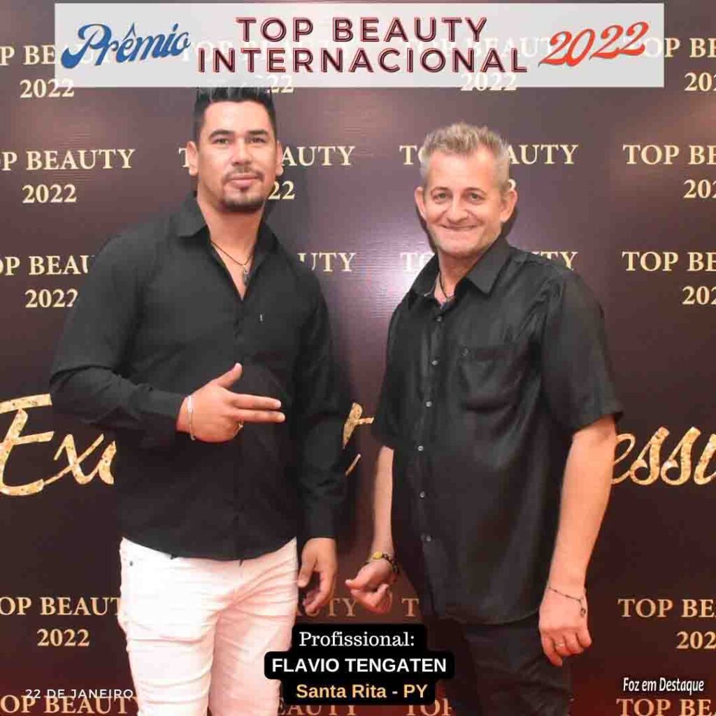 Prêmio TOP BEAUTY INTERNACIONAL 2022 - FLÁVIO TENGATEN - FOZ EM DESTAQUE