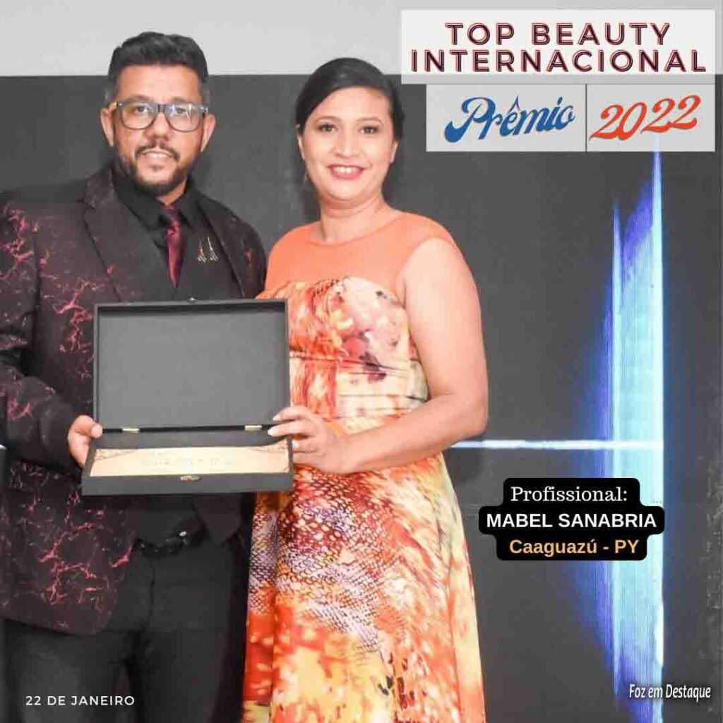 Prêmio TOP BEAUTY INTERNACIONAL 2022 - MABEL SANABRIA - FOZ EM DESTAQUE