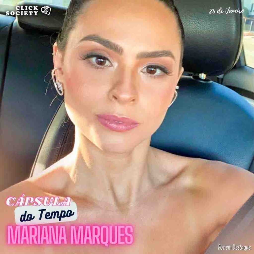 MARIANA MARQUES CAPSULA DO TEMPO FOZ EM DESTAQUE