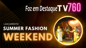 Foz em Destaque TV 760