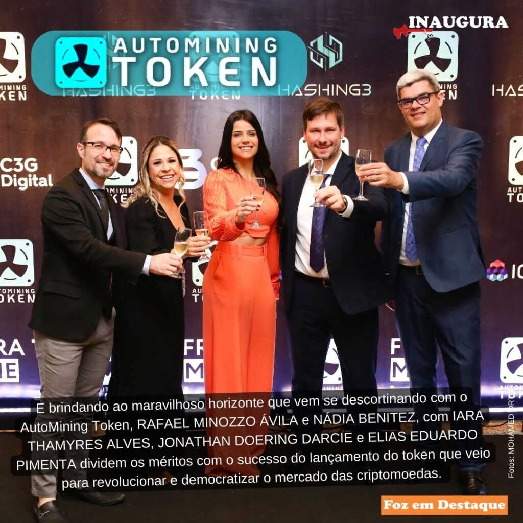 LANÇAMENTO DO AUTOMINIG TOKEN EM FOZ - RAFAEL  MINOZZO AVILA E NADIA BENITEZ - JONATHAN DOERING DARCIE E ELIAS EDUARDO PIMENTA