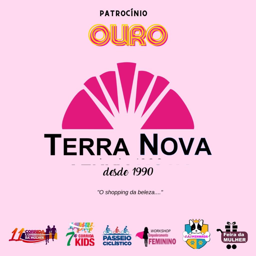 CORRIDA E CAMINHADA DA MULHER  - SHOPPING TERRANOVA