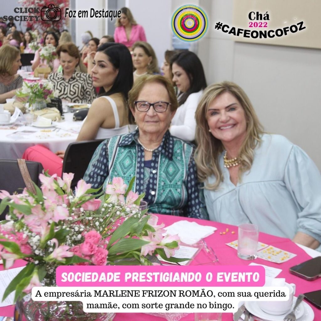 2º CHÁ BENEFICENTE DO CAFÉ ONCOFOZ - MARLENE FRIZON ROMÃO, DA AGROSHOPPING