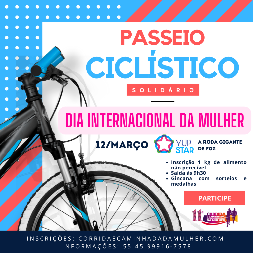 CORRIDA E CAMINHADA DA MULHER PASSEIO CICLISTICO SOLIDÁRIO