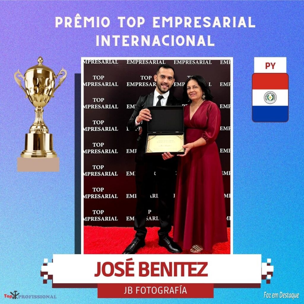 PRÊMIO TOP EMPRESARIAL INTERNACIONAL - JOSÉ BENITEZ - JB FOTOGRAFIAS