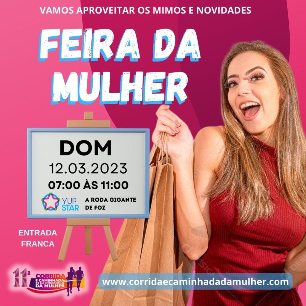 CORRIDA E CAMINHADA DA MULHER FERIA DA MULHER