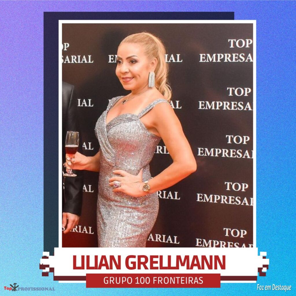 PRÊMIO TOP EMPRESARIAL INTERNACIONAL - LILIAN GRELLAMANN - REVISTA 100 FRONTEIRAS