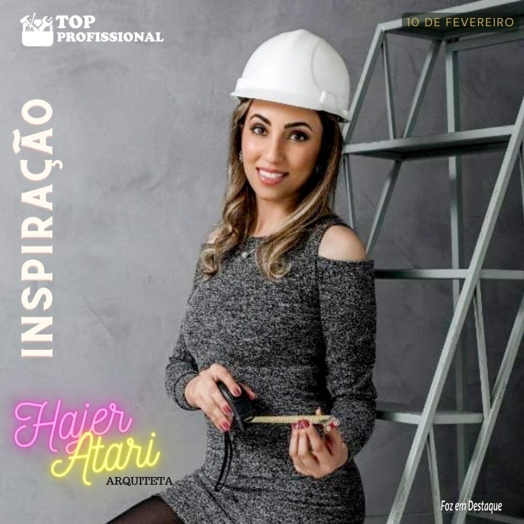 ARQUITETA HAJER ATARI EM CASCAVEL