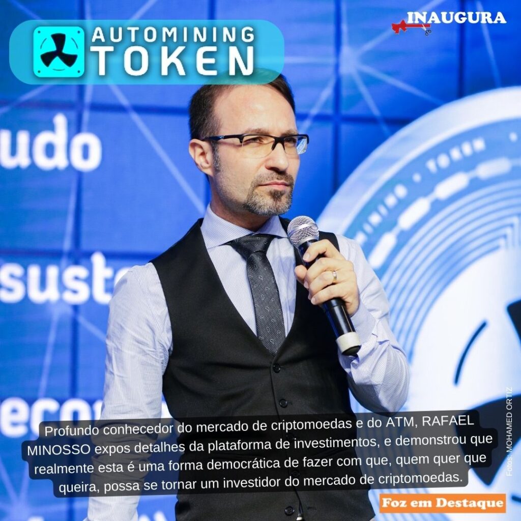 LANÇAMENTO DO AUTOMINIG TOKEN EM FOZ RAFAEL MINOZZO