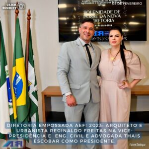 POSSE DIRETORIA AEFI 2023  - REGINAL DO FREITAS E THAIS ESCOBAR