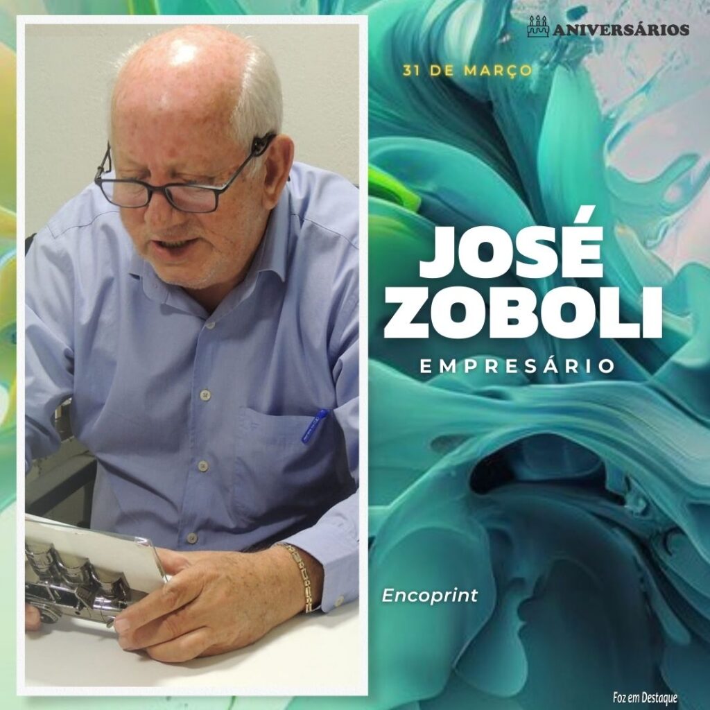 José Zoboli  Aniversários 31 de Março