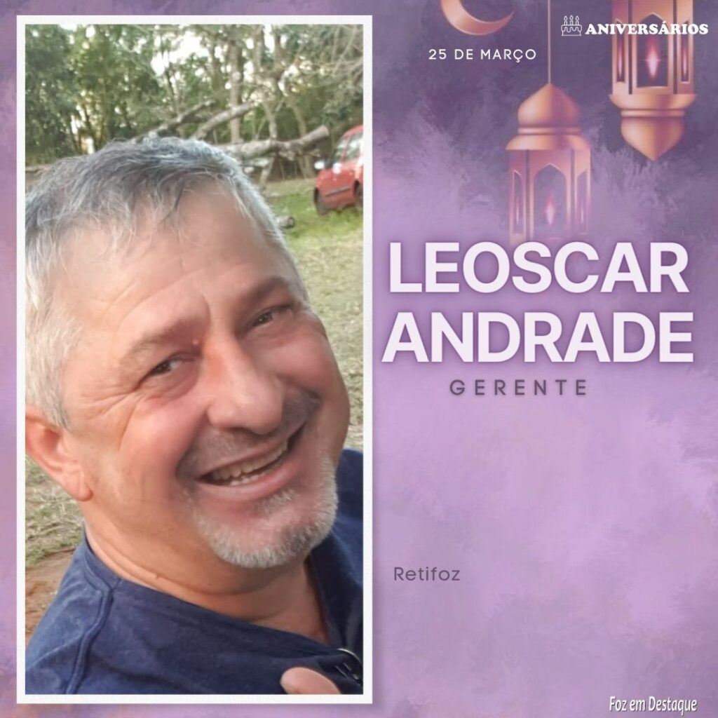 Leoscar Andrade  Aniversários 25 de Março