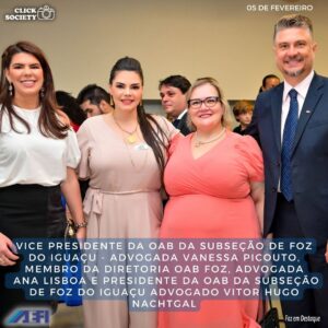 VICE PRESIDENTE OAB FOZ ADVOGADA VANESSA PICOUTO - DIRETORA ANA LISBOA