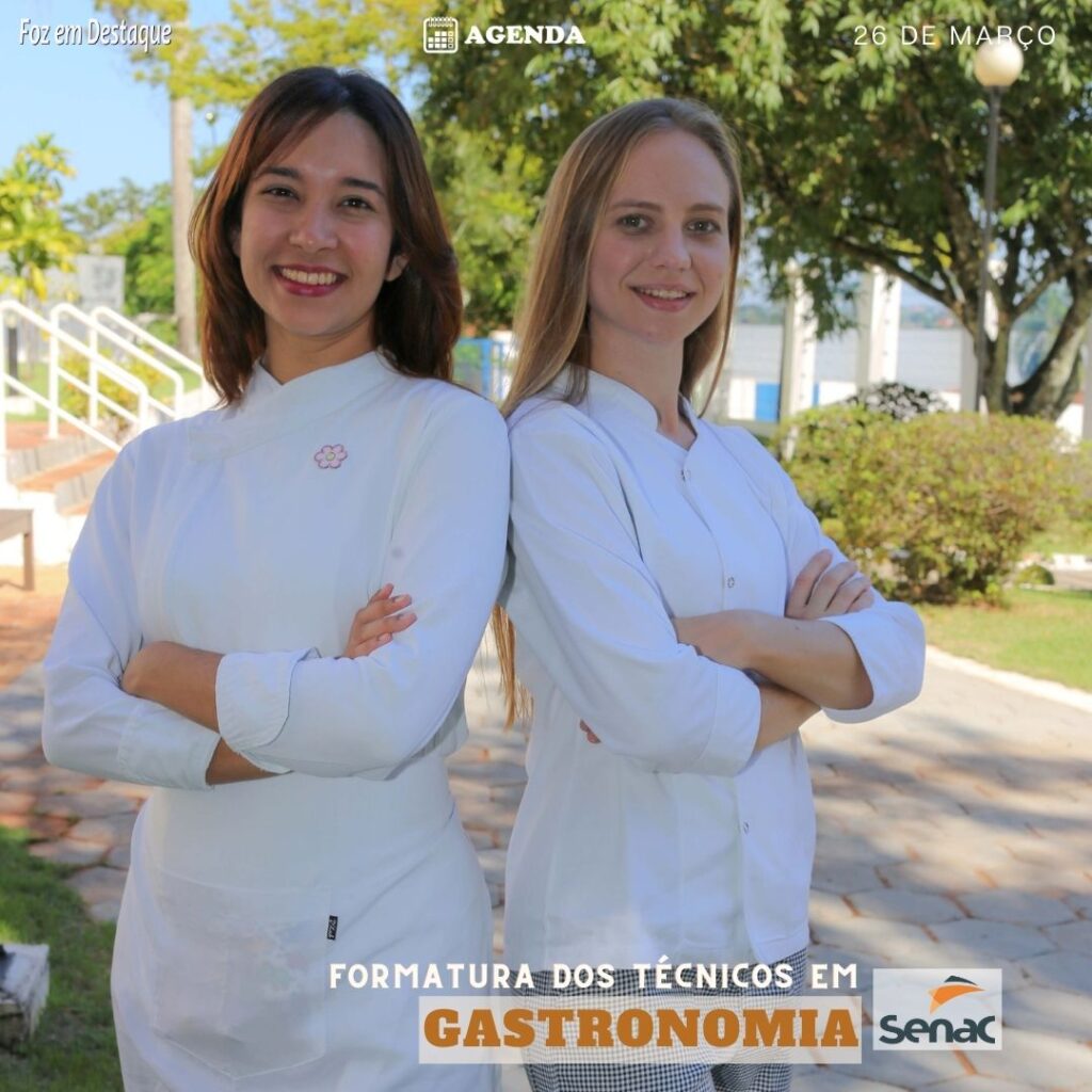 FORMANDOS GASTRONOMIA SENAC FOZ 2023  Geórgia Helena Lobato, Monica Krefta,