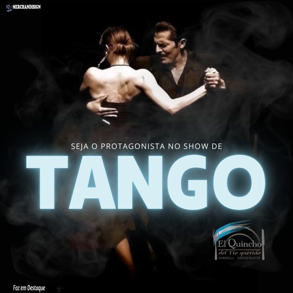 Seja o Protagonista no Show de Tango do El Quincho del Tio Querido