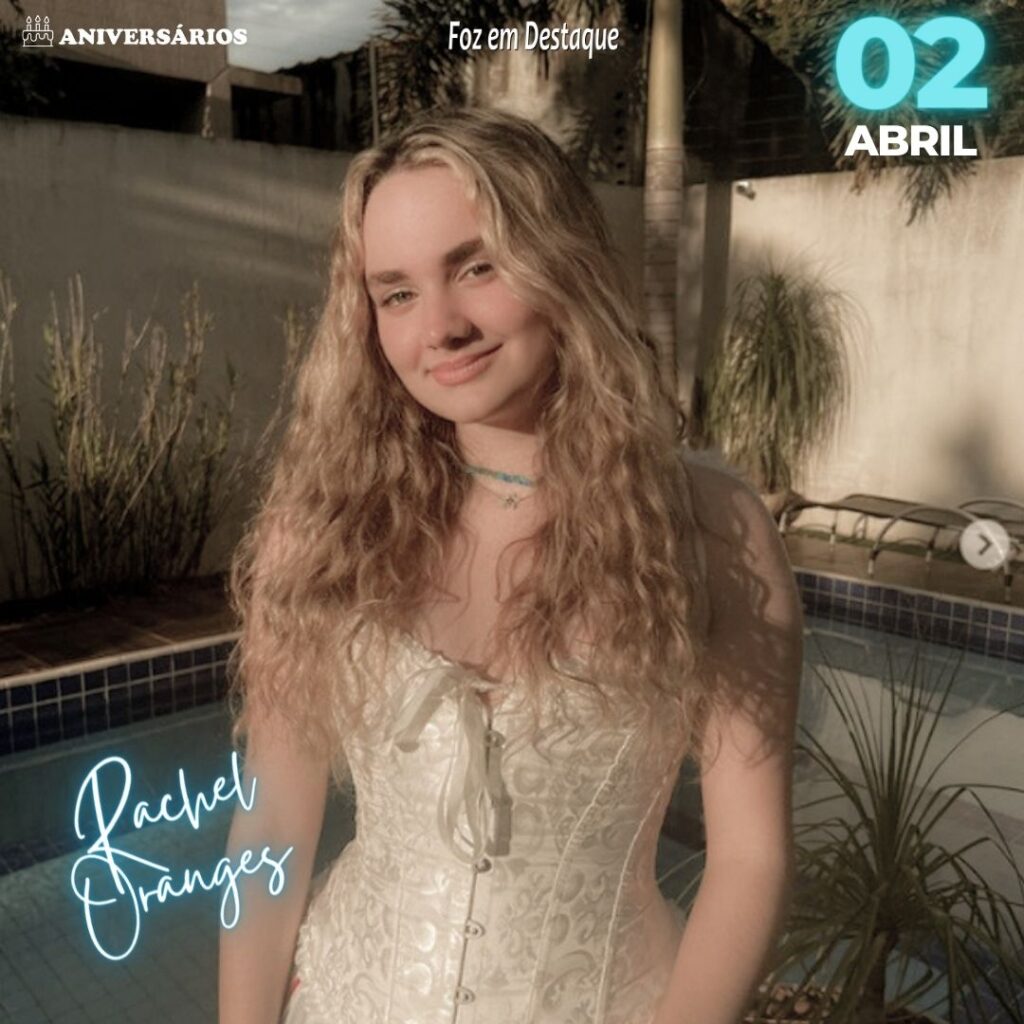ANIVERSÁRIO RACHEL ORANGES 16ANOS
