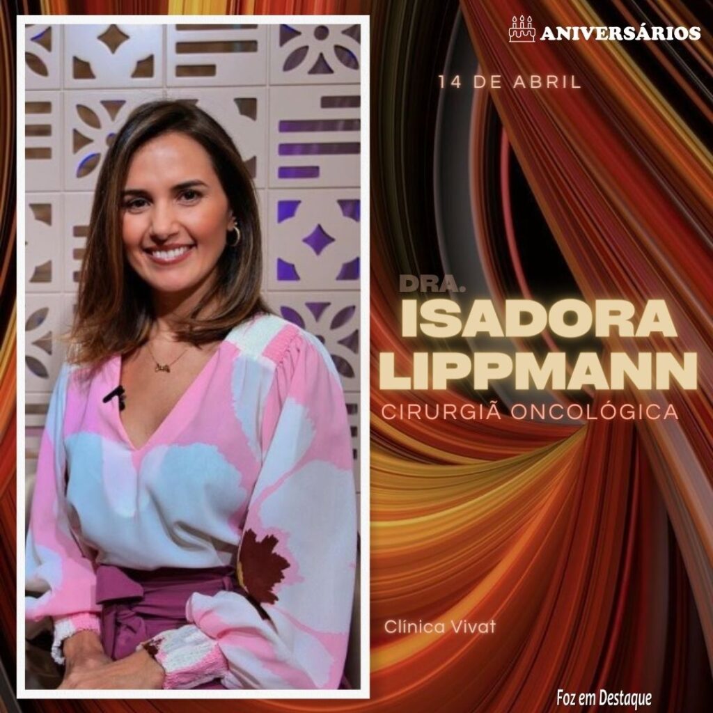 Isadora Lippmann  Aniversários 14 de Abril