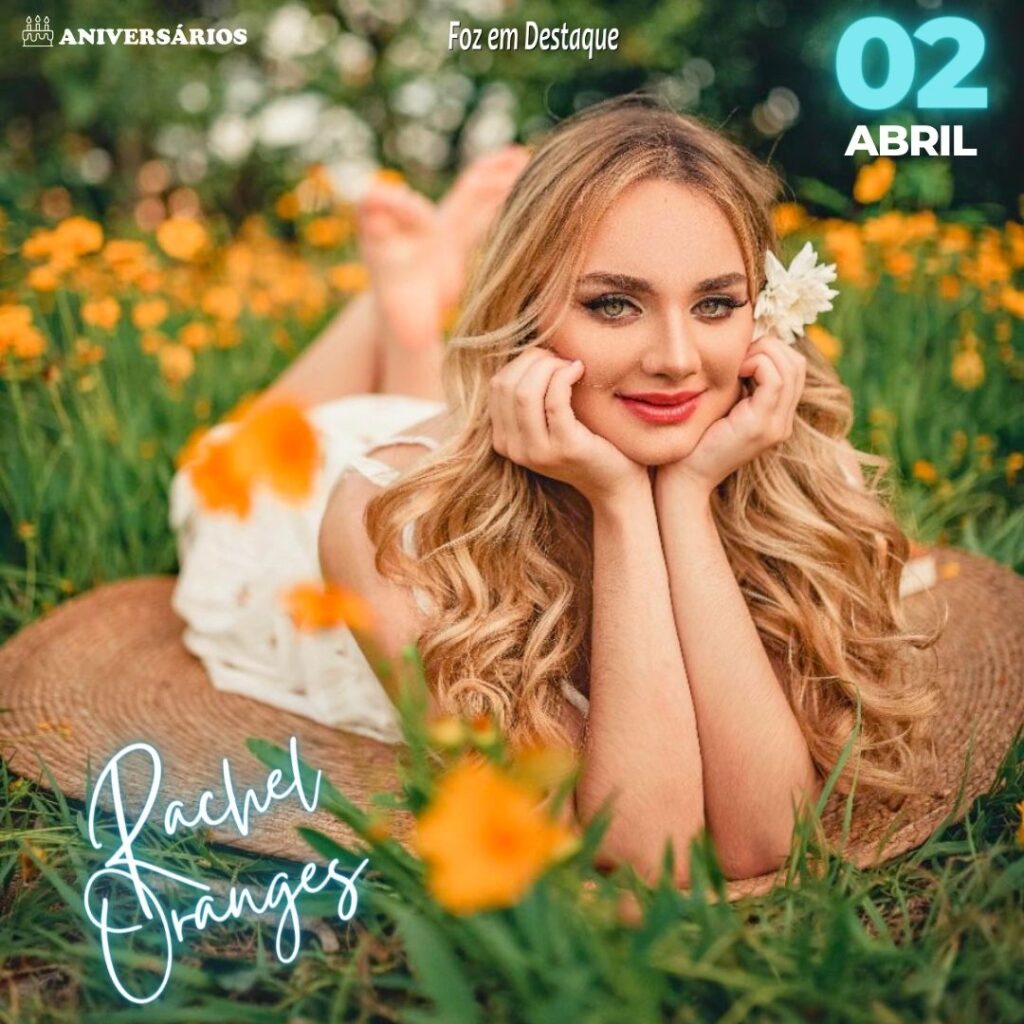 ANIVERSÁRIO RACHEL ORANGES 16ANOS