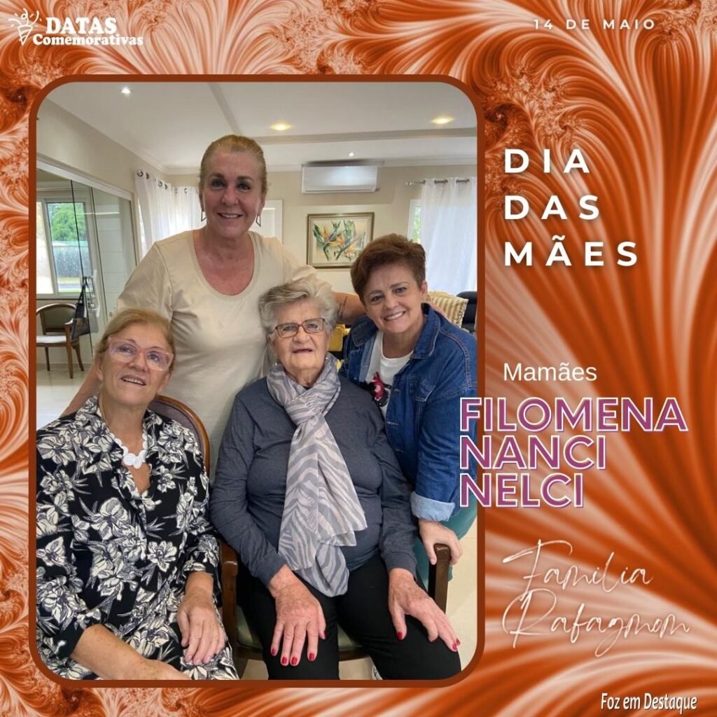 DIA DAS MÃES FOZ EM DESTAQUE NANCI RAFGNIN - NEUMARA RAFAGNIN