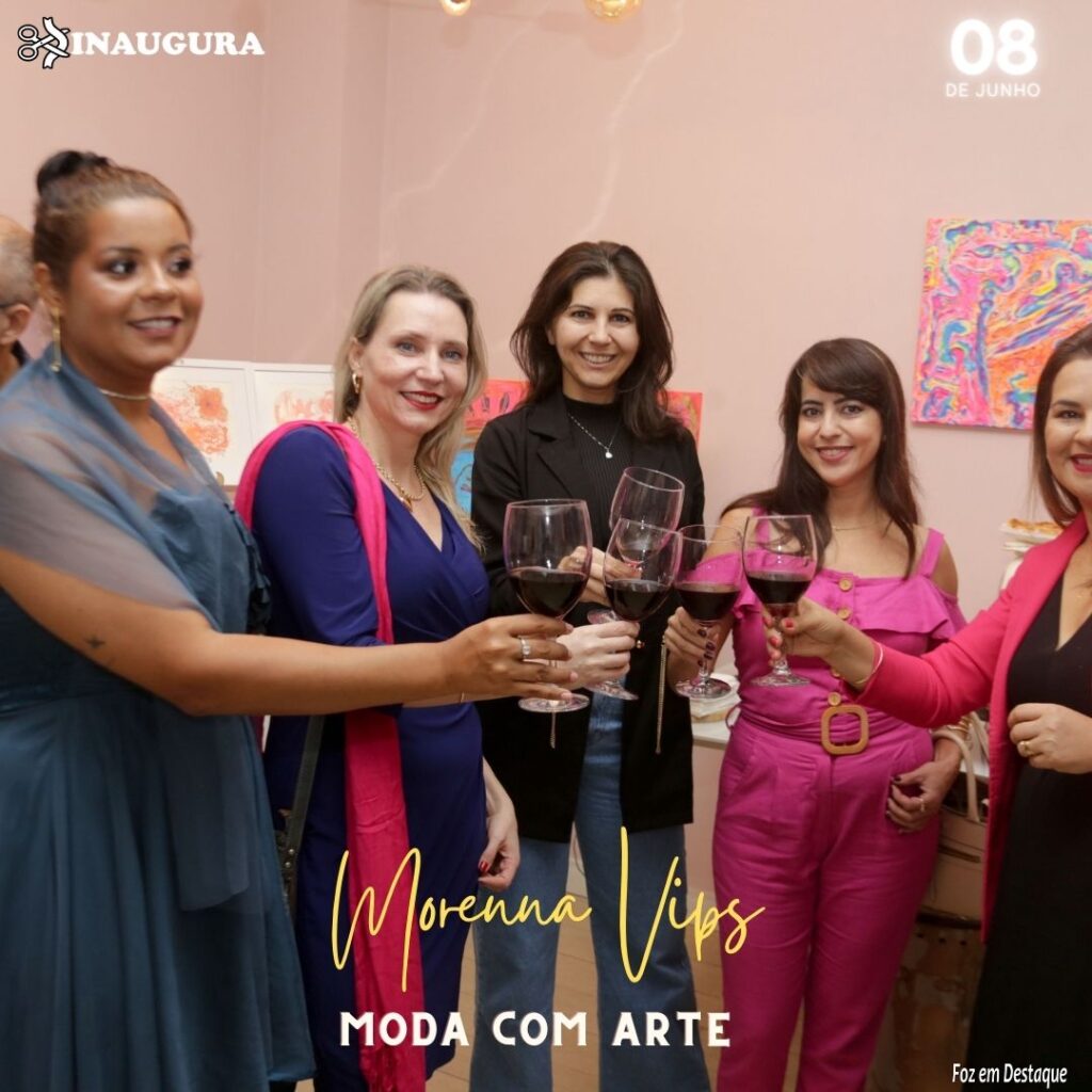 MORENNA VIPS MODA COM ARTE - ANA OSTROVISKI E VIVINE ROCKEMBACH