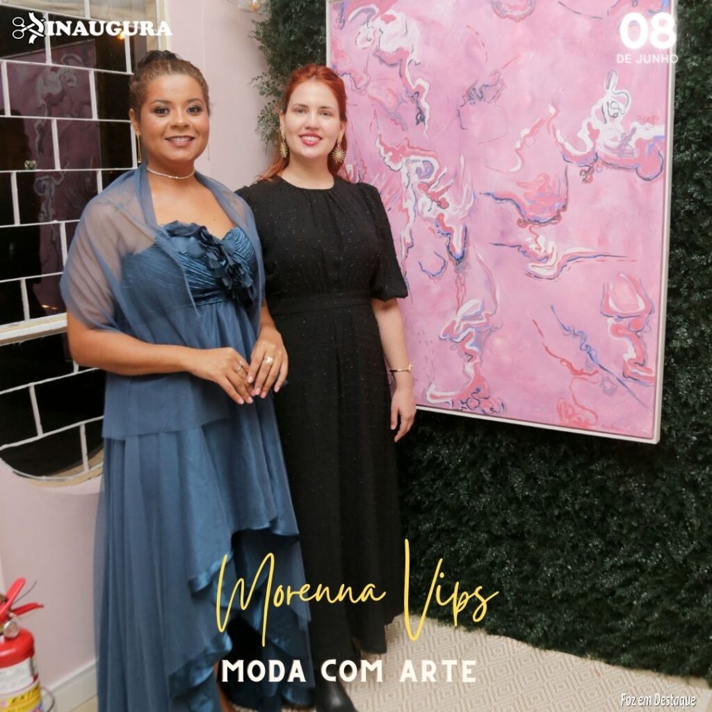 MORENNA VIPS MODA COM ARTE - MARIA INÉS VIANA