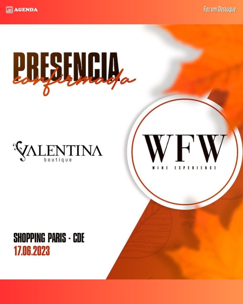 VALENTINA BOUTIQUE SPLASH BOUTIQUE RAFA CARNEIRO MIRIAN BORGES É PRESENÇA NO WFW 2023