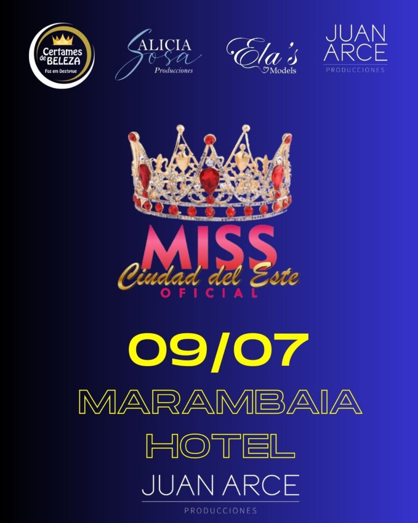 MISS CIUDAD DEL ESTE OFICIAL 2023 HOTEL MARAMBAIA