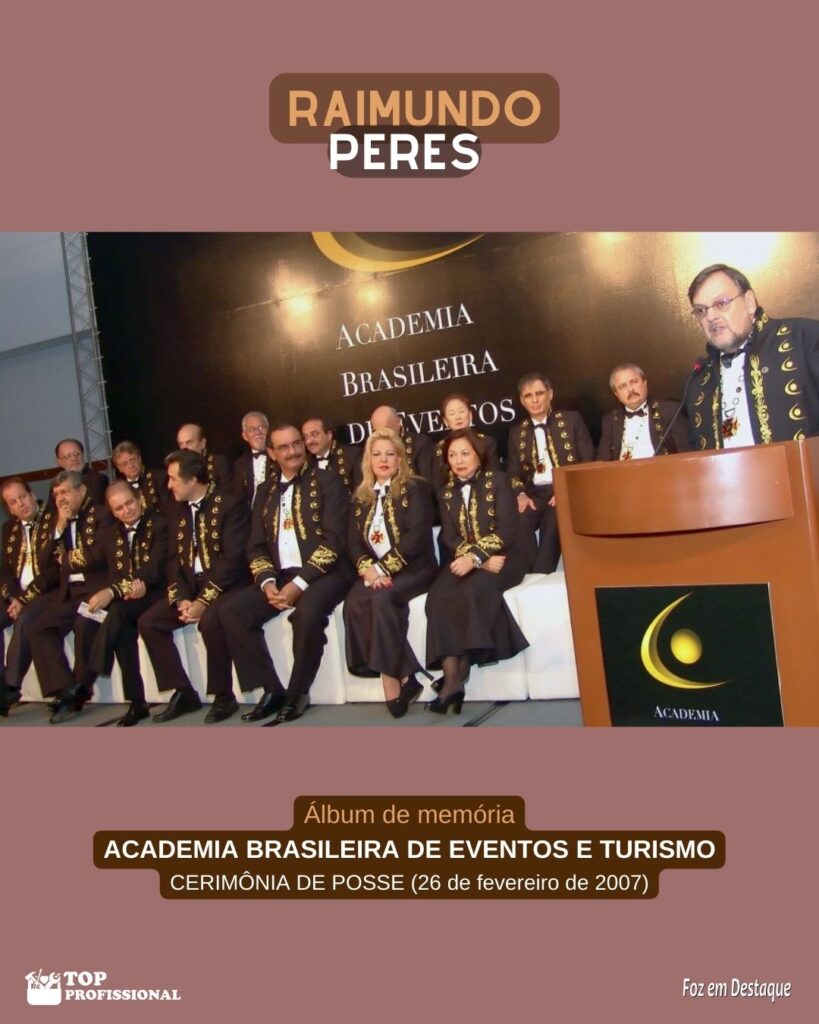 RAIMUNDO PERES ACADEMIABRAS. EVENTOSETURISMO - ACADEMIA BRAISLEIRA DE EVENTOS E TURISMO