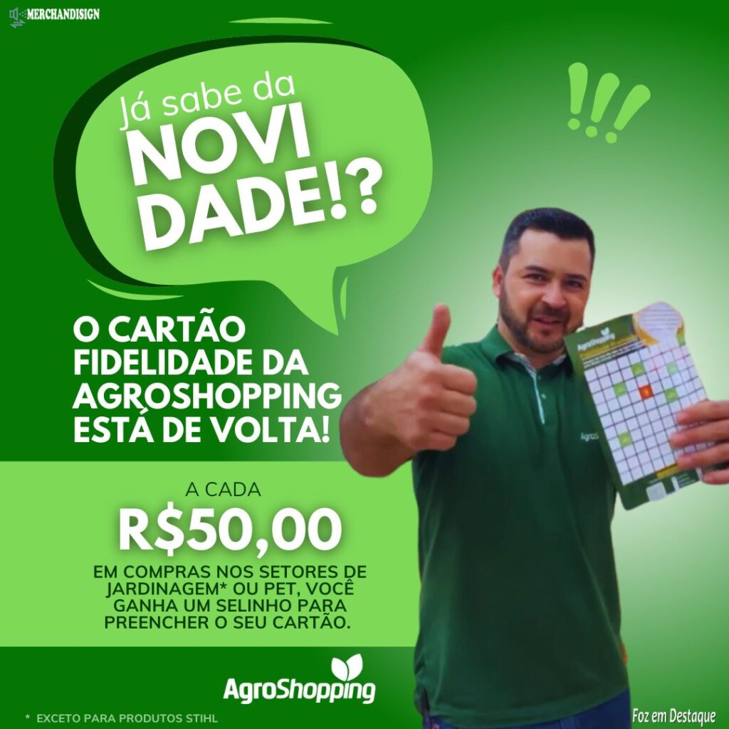 O Cartão Fidelidade da AgroShopping está de volta
