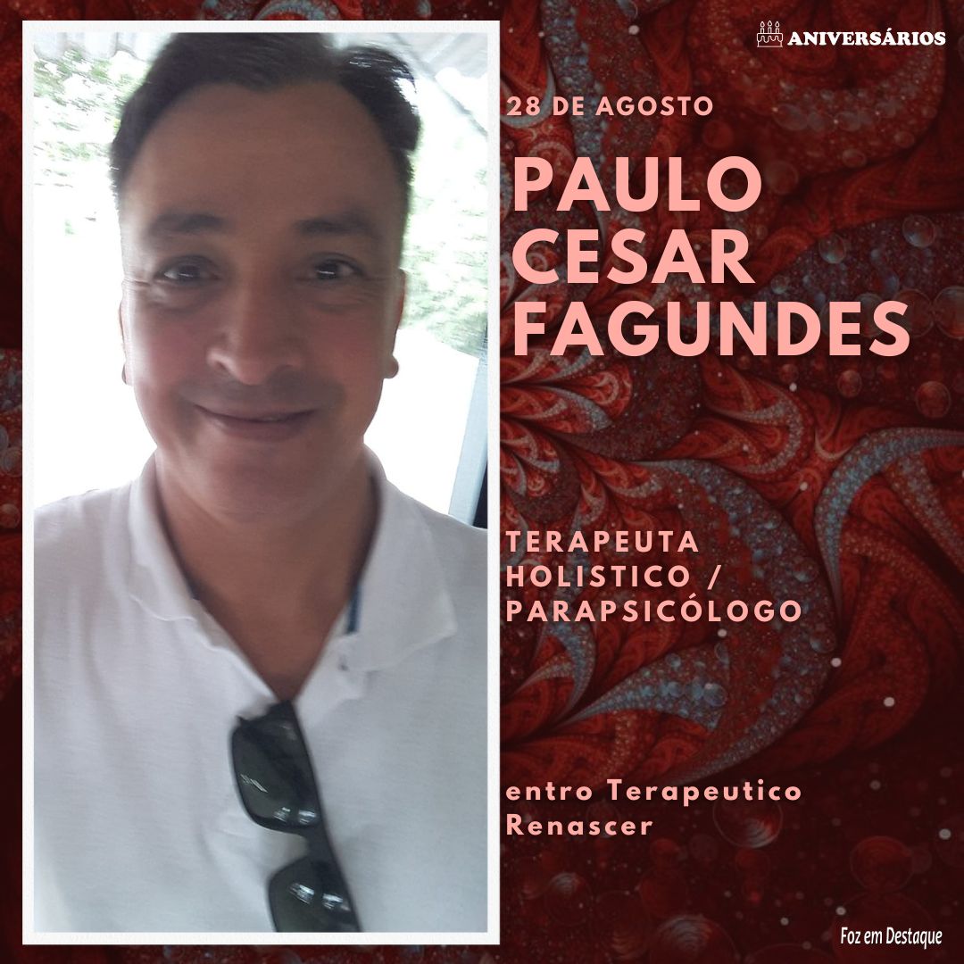 Paulo Cesar Fagundes 28 de Agosto
