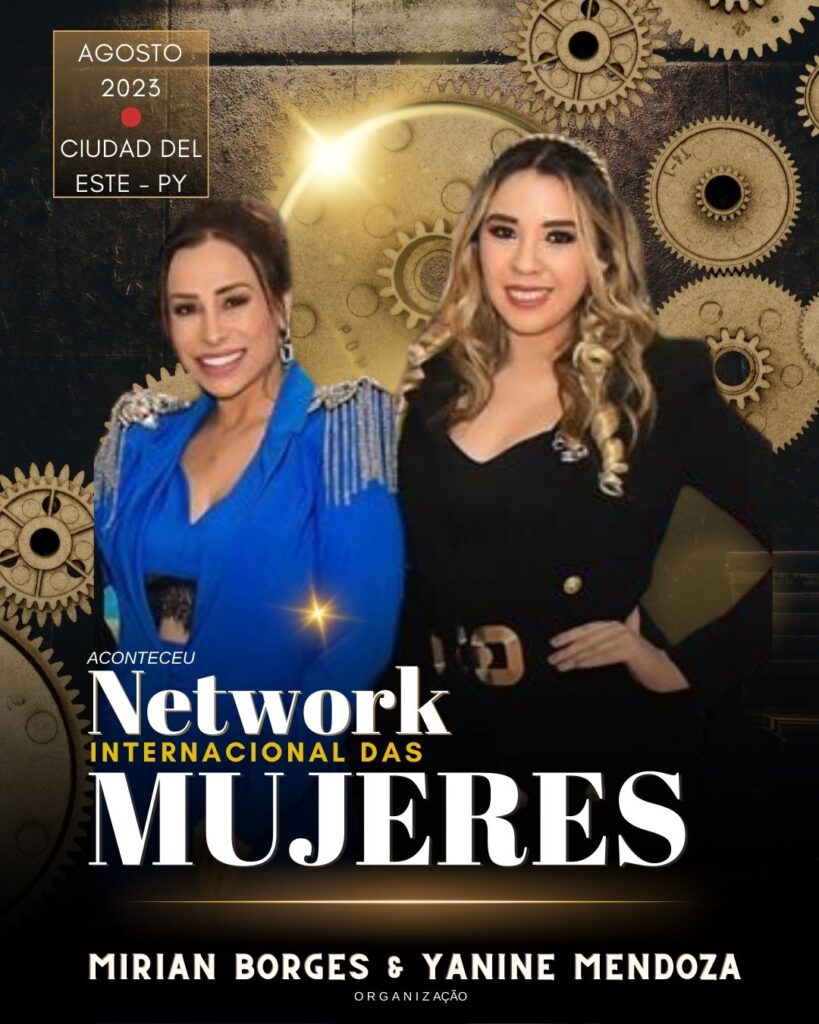 NETWORK INTERNACIONAL DE MUJERES CIUDADELESTE - MIRIAN BORGES E YANINE MENDOZA