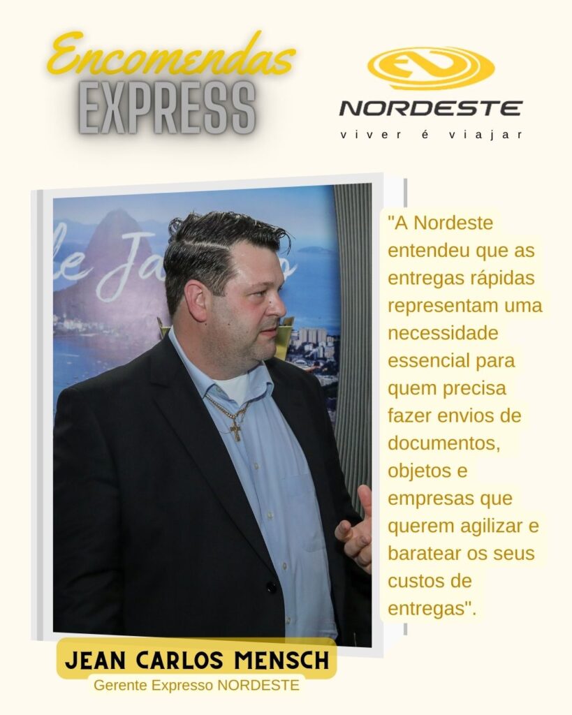 ENCOMENDAS EXPRESS DA EXPRESSO NORDESTE - GERENTE JEAN CARLOS MENSCH