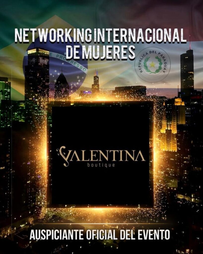 NETWORK INTERNACIONAL DE MUJERES CIUDADELESTE = VALENTINA BOUTIQUE