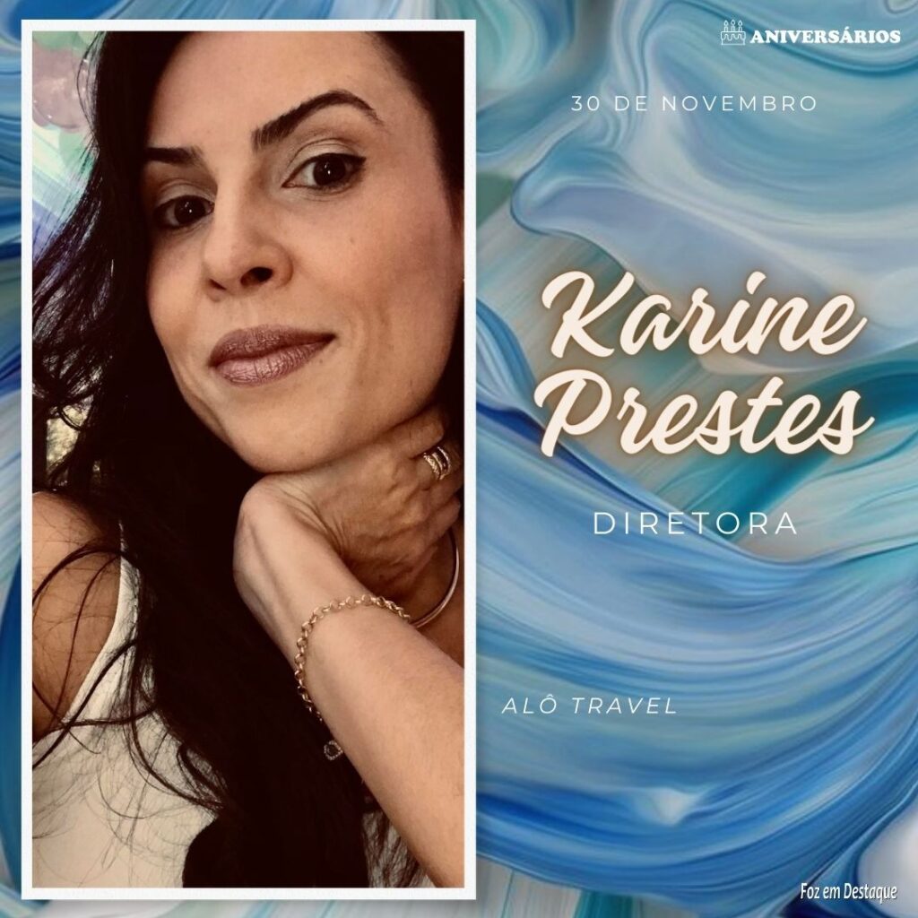 Karine Prestes Aniversários 30 de Novembro