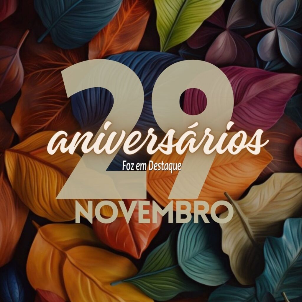 Aniversários 29 de Novembro