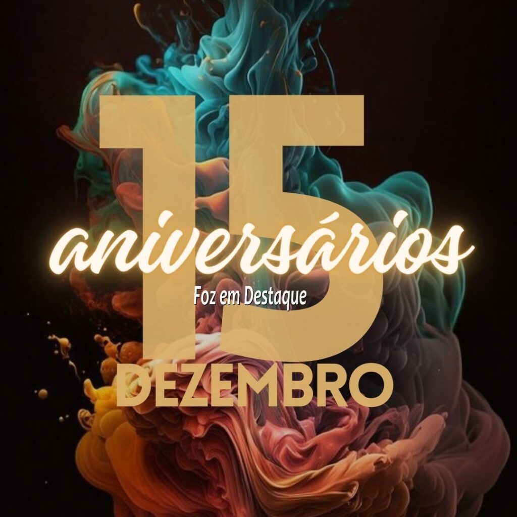 Aniversários 15 de Dezembro