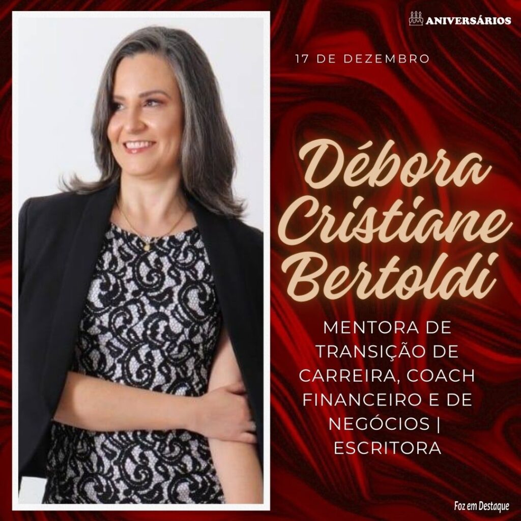 Débora Cristiane Bertoldi    Aniversários 17 de Dezembro