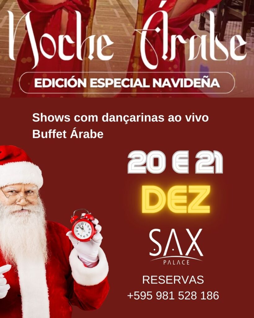 NATAL NA SAX DEPARTMENT STORE NOCHE ARABE EM SAX PALACE