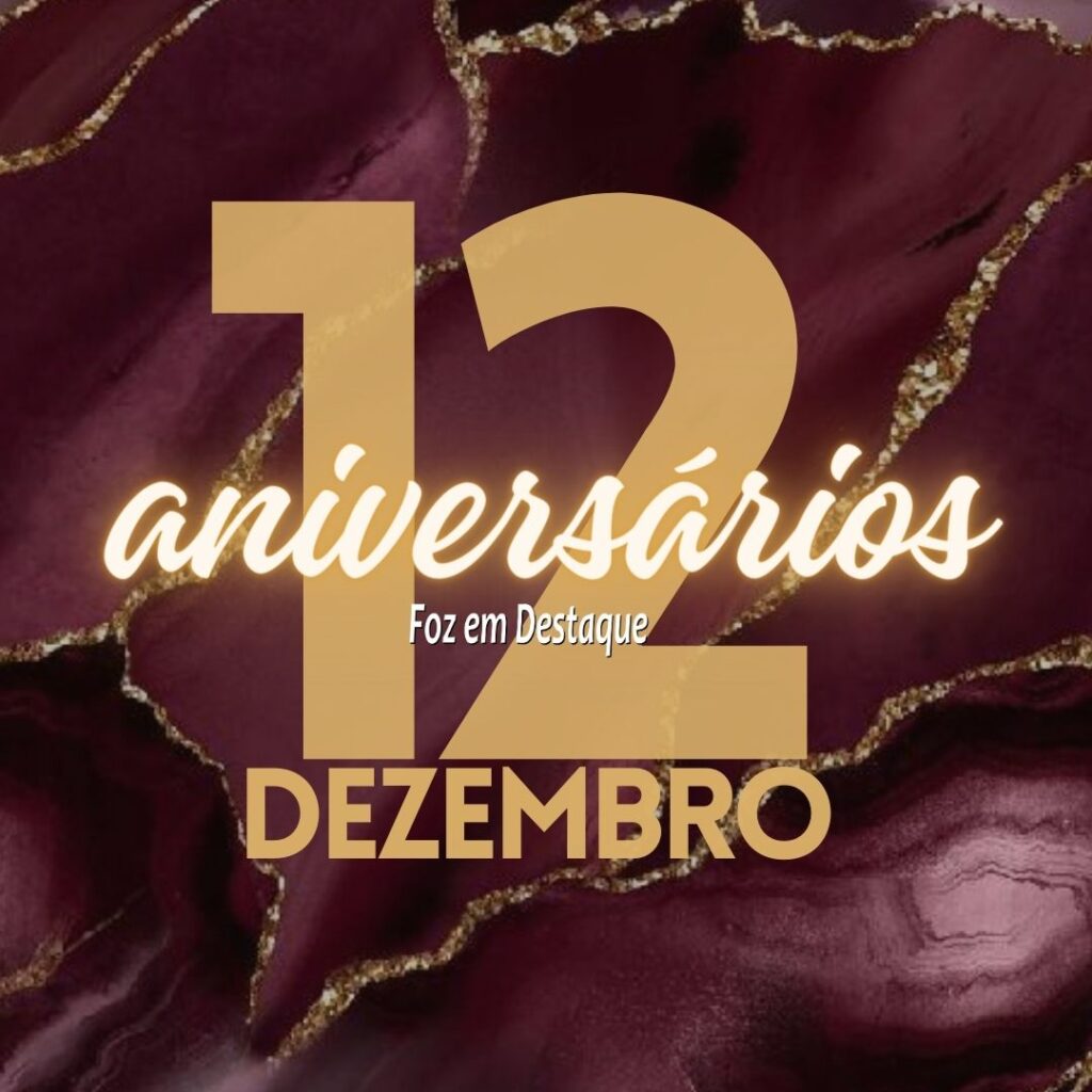 Aniversários 12 de Dezembro