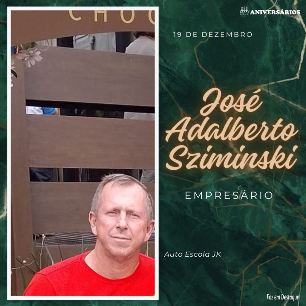 José Adalberto Sziminski Aniversários 19 de Dezembro