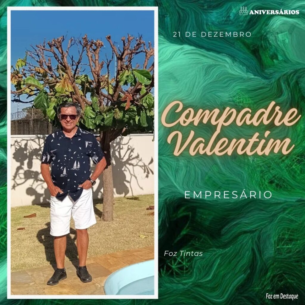 Compadre Valentim Aniversários 21 de Dezembro