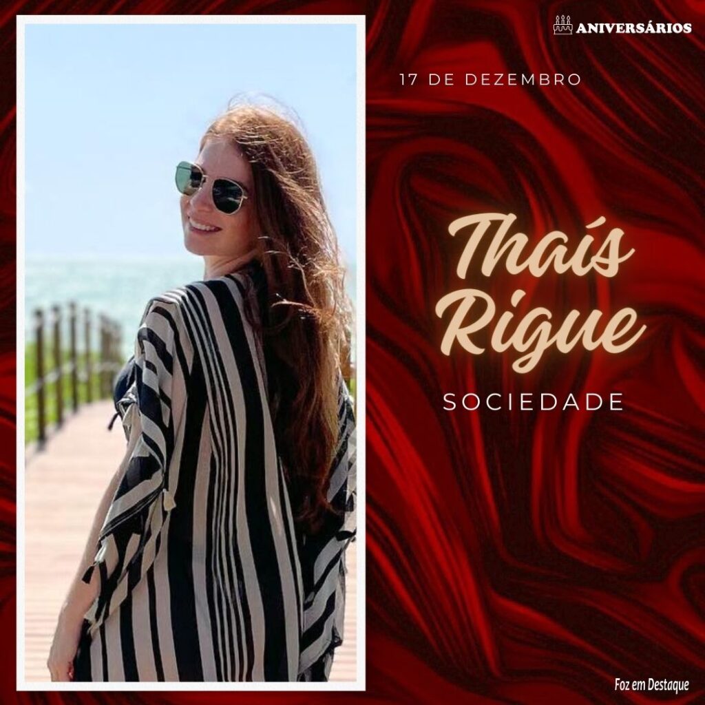 Thaís Rigue   Aniversários 17 de Dezembro