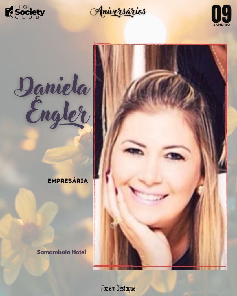 Daniela Engler
Empresária - Samambaia Hotel