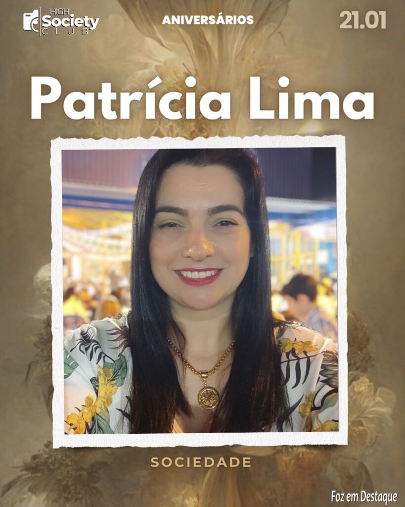 Patrícia Lima 	Sociedade
