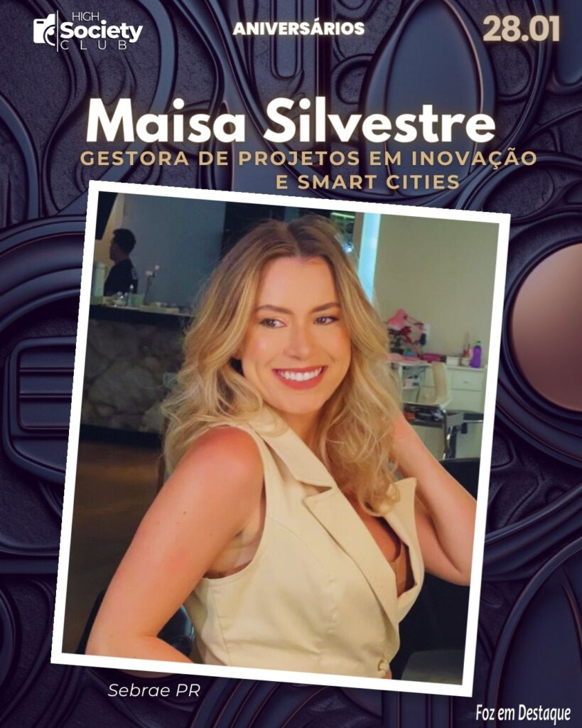 Maisa Silvestre  	
Gestora de Projetos em Inovação e Smart Cities - Sebrae PR
Aniversários 28 Janeiro 2024