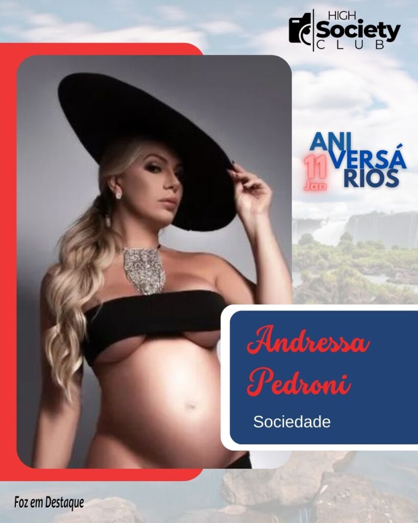 Andressa Pedroni - Sociedade - Foz em Destaque