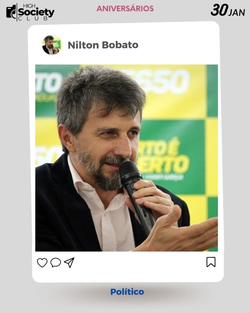 Nilton Bobato -Político 
Aniversários 30 Janeiro 2024 - Foz em Destaque